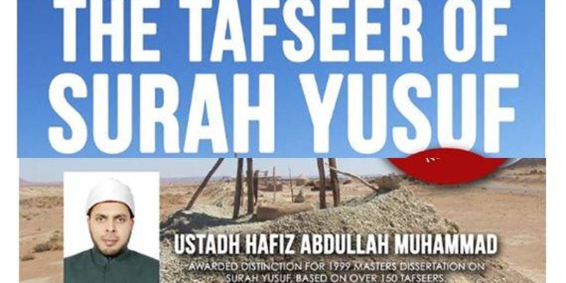 Surah Yusuf- Monthly Quran Seminar (Quran Study Group)