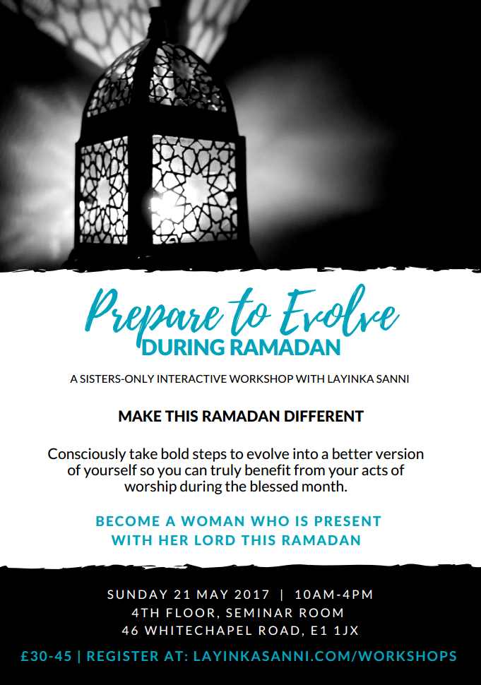 Prepare to Evolve During Ramadan