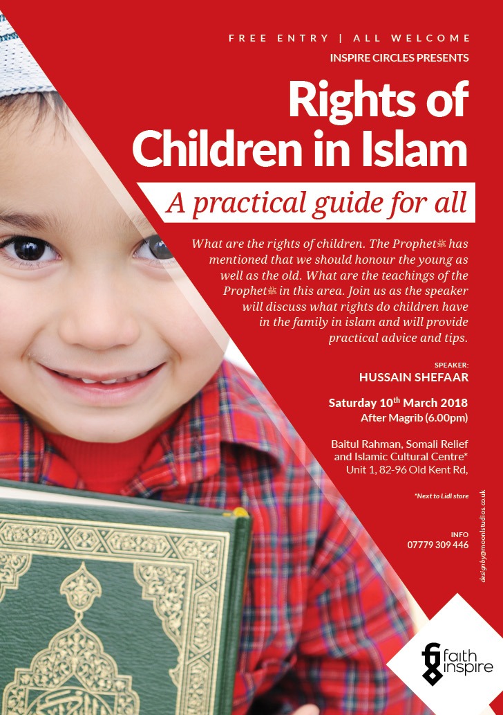 Rights of Children in Islam - A Practical Guide for all by Ustadh Hussain Shefaar