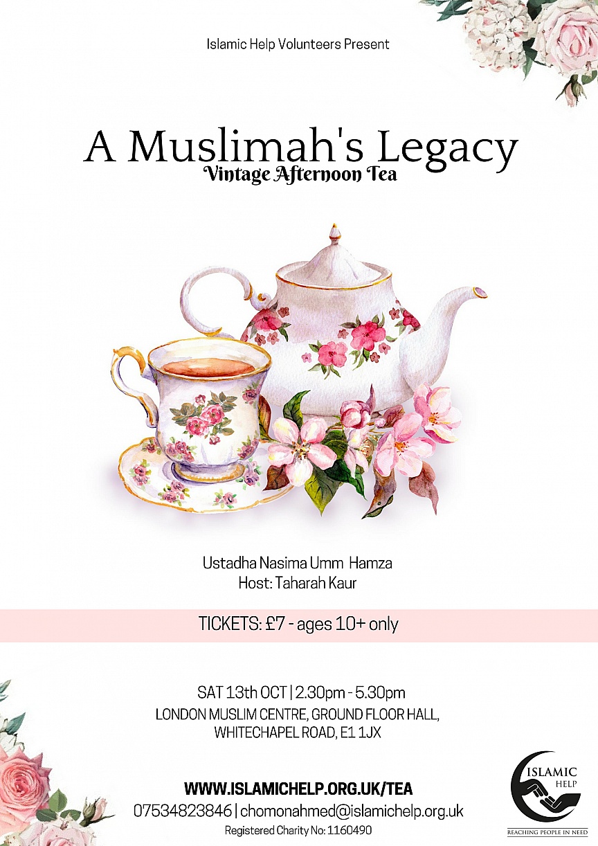 A Muslimah's Legacy - Afternoon Tea