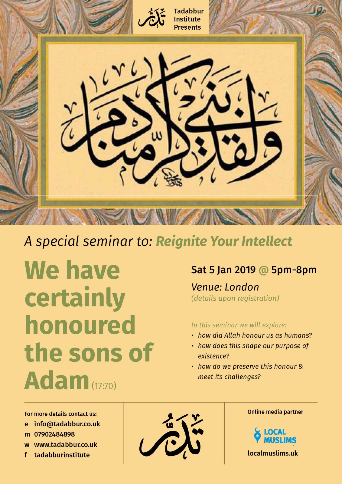 We have honoured the sons of Adam