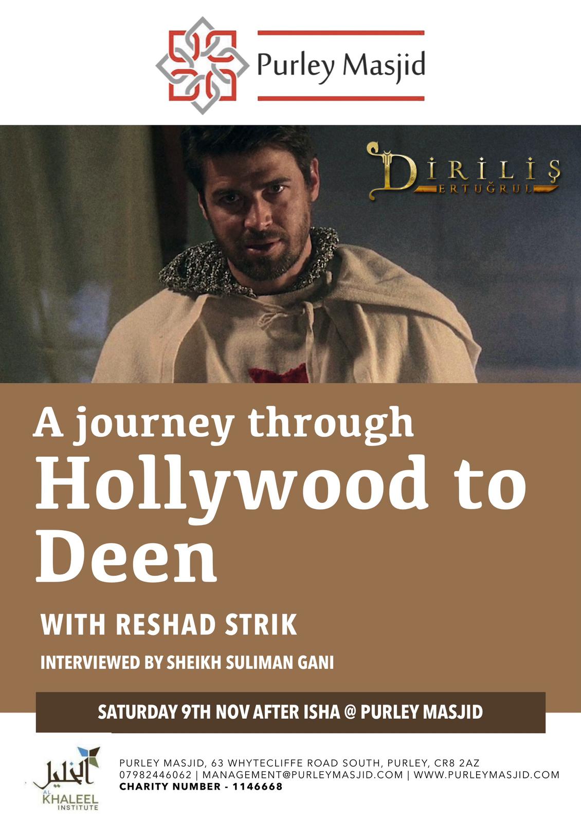 A Journey through Hollywood to Deen! With Reshad Strik (Actor from Ertugul Series)