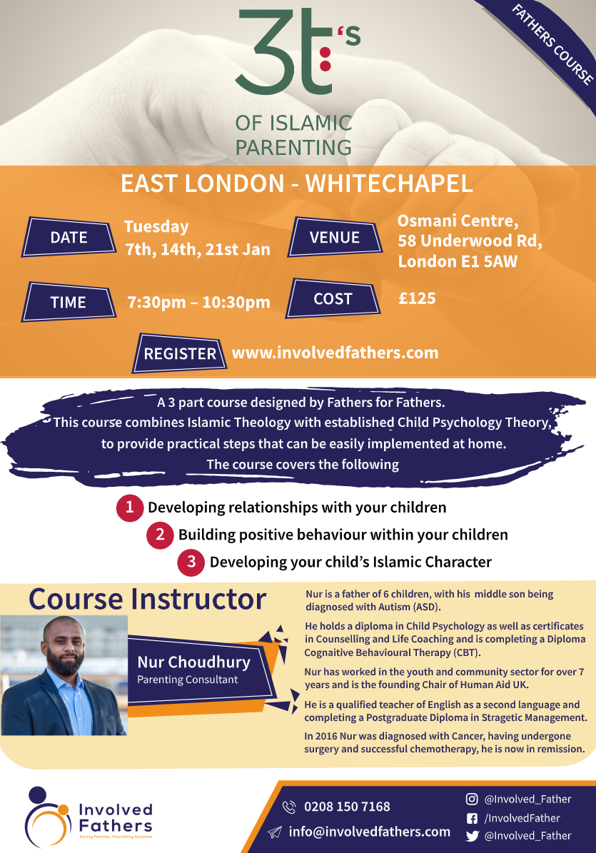 3 T'S OF ISLAMIC PARENTING - EAST LONDON