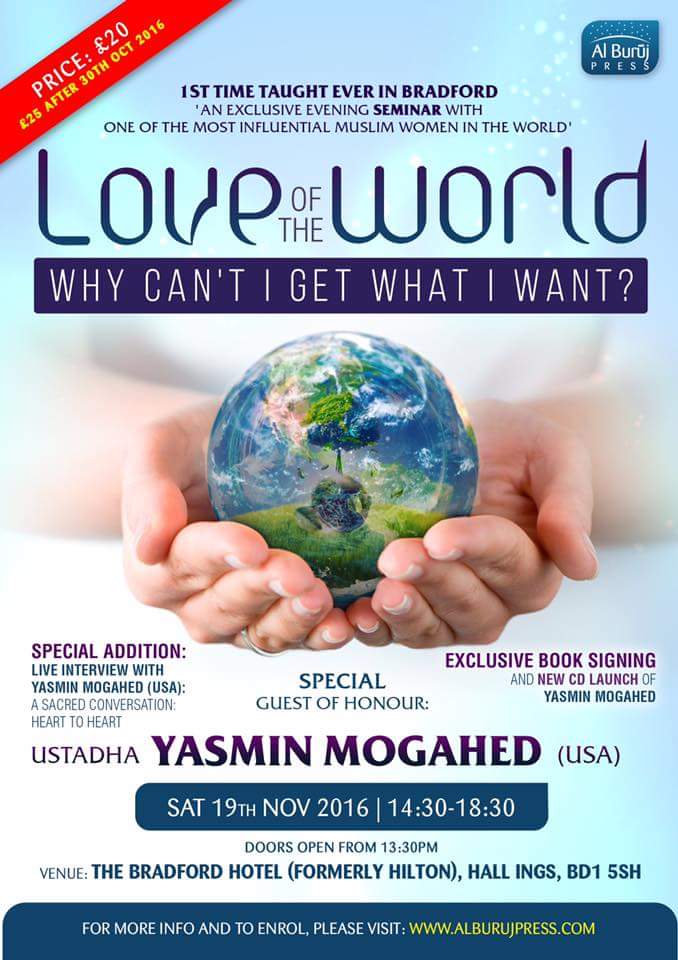 Why Can't I Get What I Want? with USTADHA YASMIN MOGAHED (USA)
