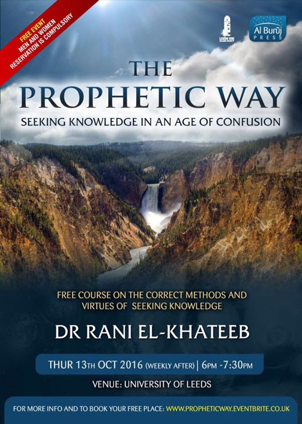The Prophetic Way - Seeking Knowledge in an Age of Confusion