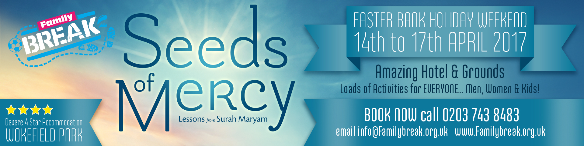 Family Break - Seeds of Mercy - Halal Activity Holiday