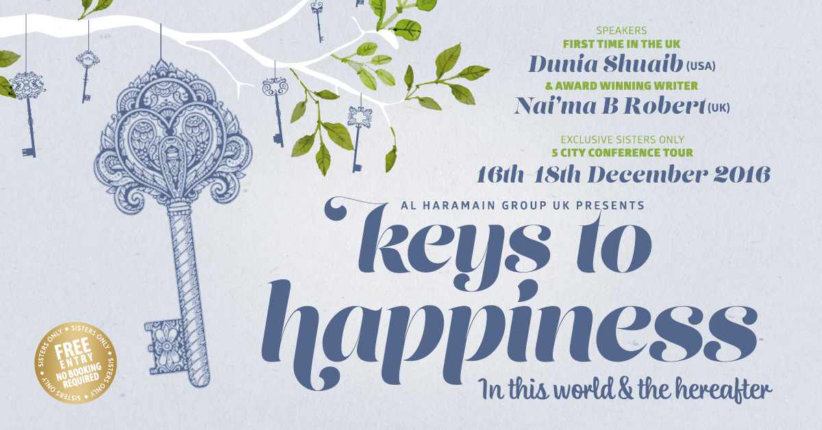 KEYS to Happiness (In this world & the hereafter) - Manchester