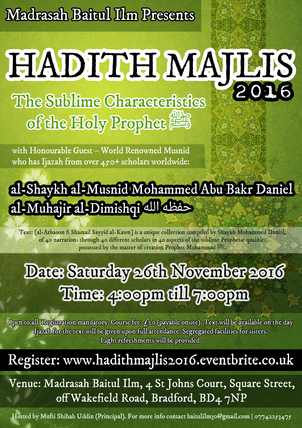HADITH MAJLIS 2016 â€” The Sublime Characteristics of the Holy Prophet ï·º