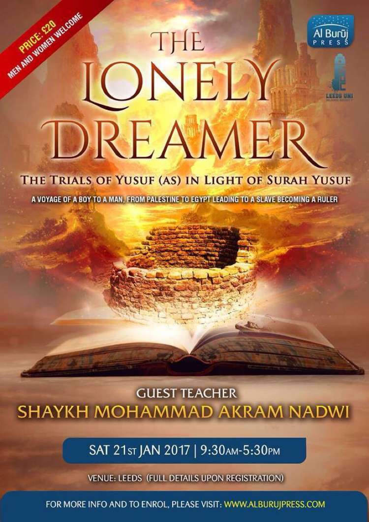 The Lonely Dreamer:  The Trials of Yusuf (as) in Light of Surah Yusuf