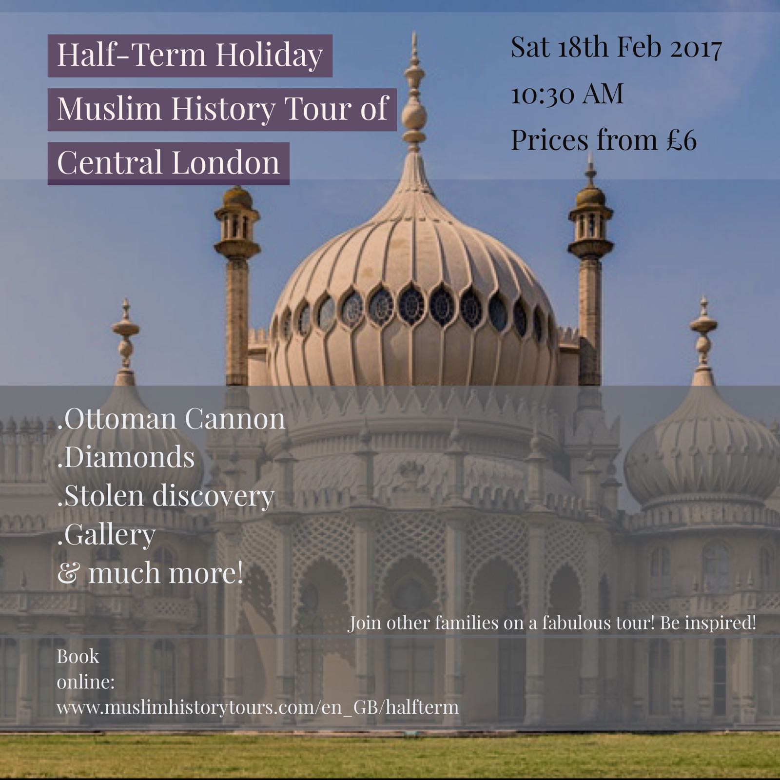 Half Term Central London: Muslim History Tour
